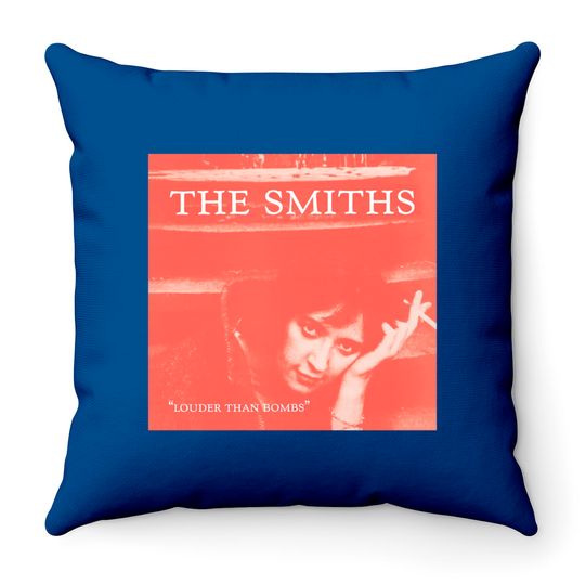 The Smiths louder than bombs Throw Pillows