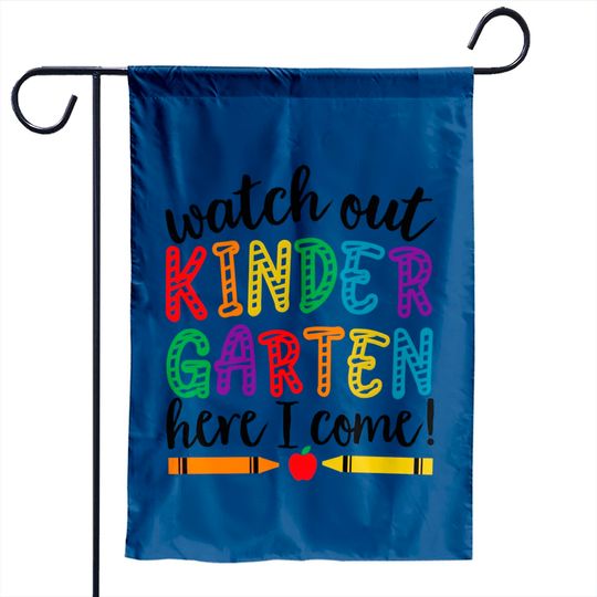 Watch out Kindergarten here I come Garden Flags