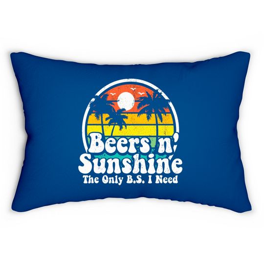 The Only BS I Need Is Beers and Sunshine Retro Beach Lumbar Pillows