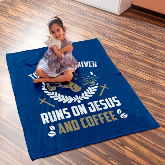 Christian Tow Truck Driver Baby Blankets Jesus Coffee Tow