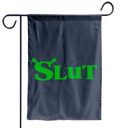 Shrek Slut Garden Flags