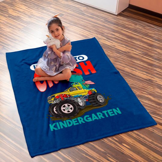 Kids I'm Ready To Crush Kindergarten Monster Truck Baby Blankets