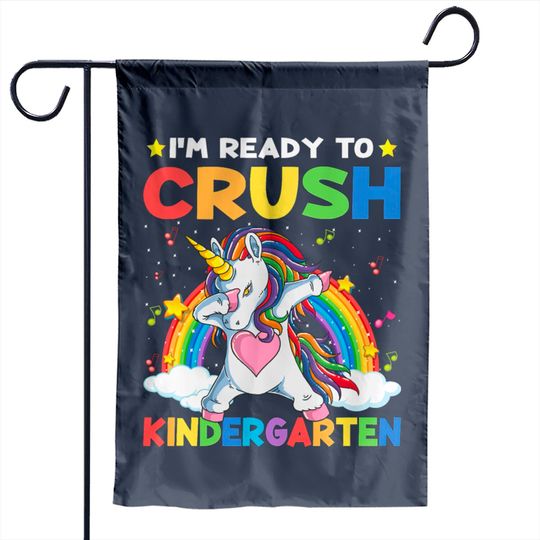 I'm Ready To Crush Kindergarten Garden Flags