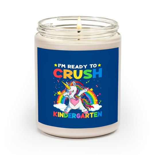 I'm Ready To Crush Kindergarten Scented Candles