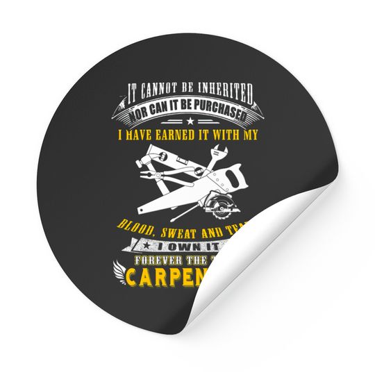 Carpenter - it cannot be inherited nor can it be Stickers