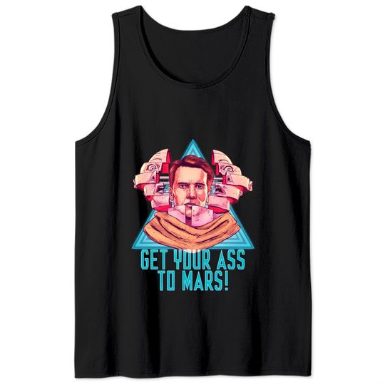 Get Your Ass To Mars! - Total Recall - Tank Tops