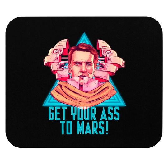 Get Your Ass To Mars! - Total Recall - Mouse Pads