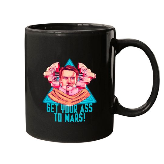Get Your Ass To Mars! - Total Recall - Mugs