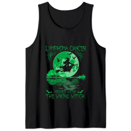 Lymphoma Cancer Messed With The Wrong Witch Lymphoma Awareness - Lymphoma Cancer - Tank Tops