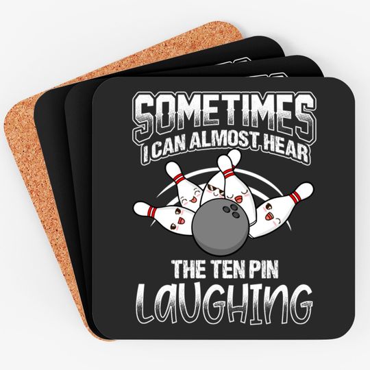 Hear 10 Pin Laughing Funny Bowling Bowler - Bowling - Coasters