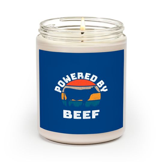 Powered by Beef. Brisket, Ribs Steak doesn't matter we eat all the BBQ Meat - Powered By Beef - Scented Candles