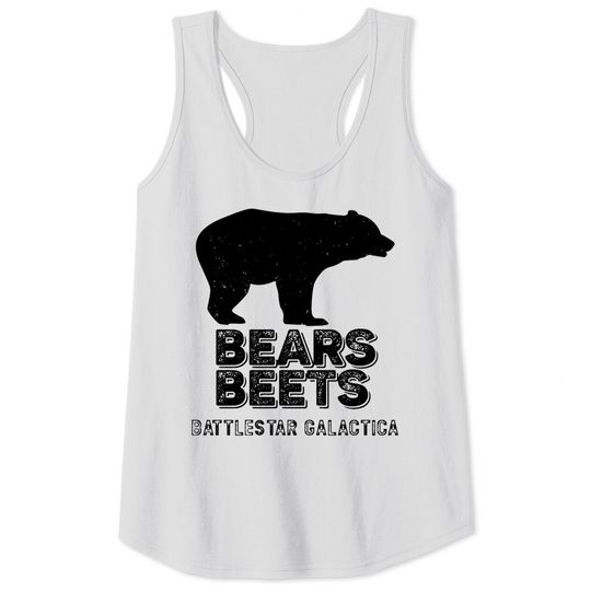 Bears Beets Battlestar Galactica Tank Tops, Funny The Office Fans Gift - Schrute - Tank Tops