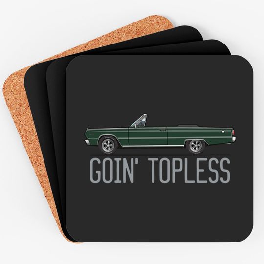 Goin'Topless-Dark Green - Satellite Convertible - Coasters