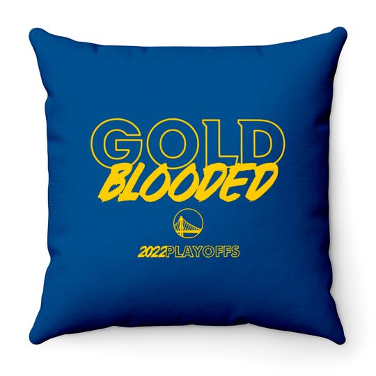 Gold Blooded Throw Pillows, Warriors Gold Blooded Throw Pillows, Gold Blooded 2022 Playoffs Throw Pillows, Gold Blooded 2022 Throw Pillows