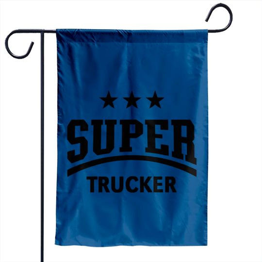 Super Trucker (Truck Driver / Truckman / Black) - Trucker - Garden Flags