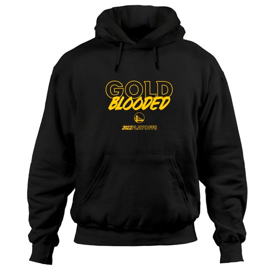 Gold Blooded Hoodies, Warriors Gold Blooded Hoodies, Gold Blooded 2022 Playoffs Hoodies, Gold Blooded 2022 Hoodies