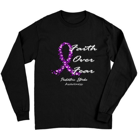 Pediatric Stroke Awareness Faith Over Fear - In This Family We Fight Together - Pediatric Stroke Awareness - Long Sleeves