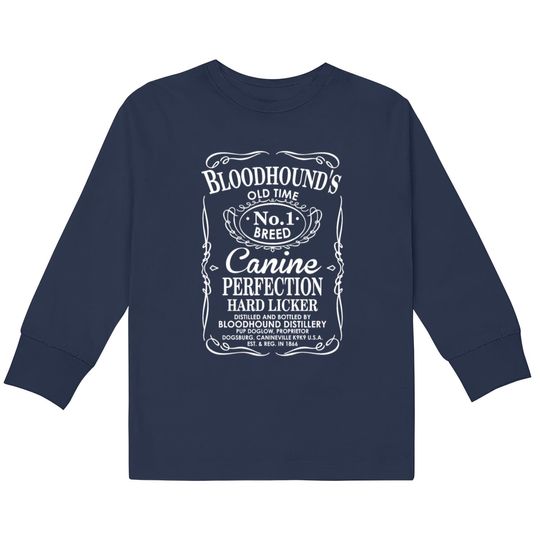 Bloodhounds Old Time No1 Breed Canine Perfection  Kids Long Sleeve T-Shirts