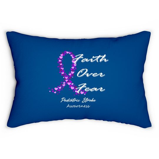 Pediatric Stroke Awareness Faith Over Fear - In This Family We Fight Together - Pediatric Stroke Awareness - Lumbar Pillows