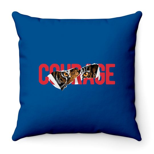 Courage - Courage - Throw Pillows