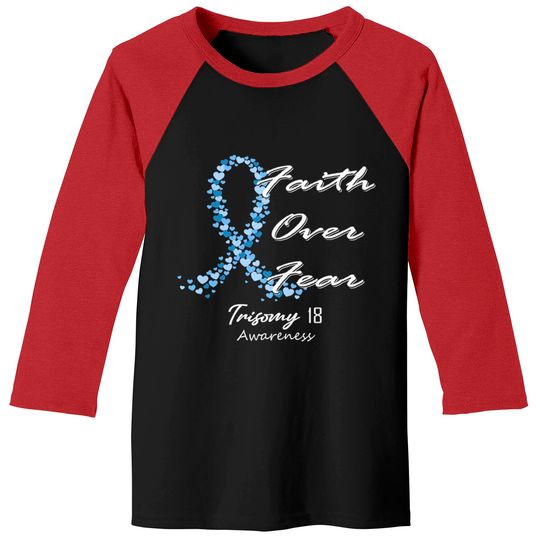 Trisomy 18 Awareness Faith Over Fear - In This Family We Fight Together - Trisomy 18 Awareness - Baseball Tees