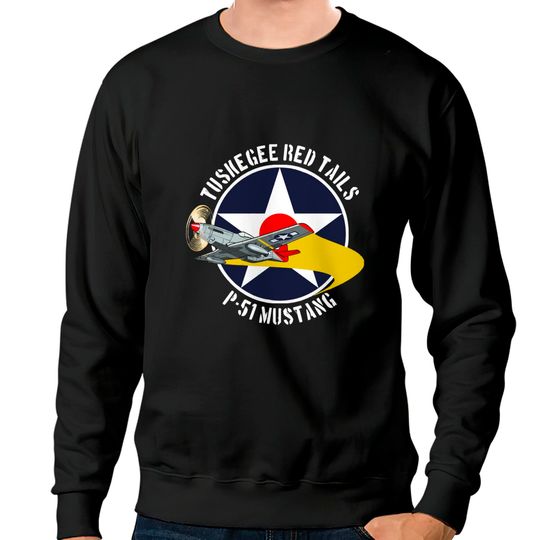Tuskegee Red Tails - Tuskegee Airmen - Sweatshirts