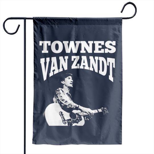 American singer-songwriter legend fans gift - Townes Van Zandt American Songwriting - Garden Flags