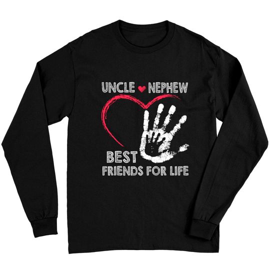 Uncle and nephew best friends for life Long Sleeves