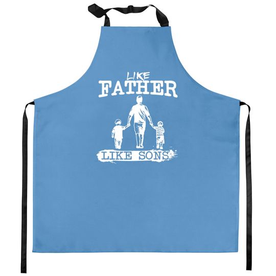 Like Father Like Sons Boy Dad Daddys Boy Gift Father's Day Men's Graphic Kitchen Aprons