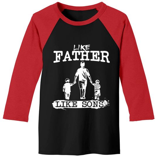 Like Father Like Sons Boy Dad Daddys Boy Gift Father's Day Men's Graphic Baseball Tees
