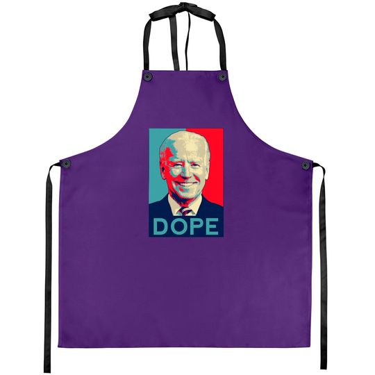 Dope Biden - Dope - Aprons
