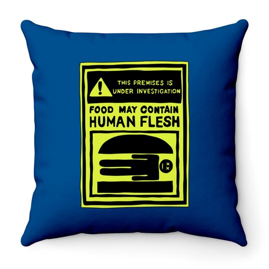 May Contain Human Flesh - Bobsburgers - Throw Pillows