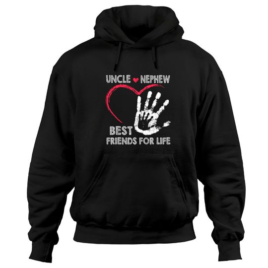 Uncle and nephew best friends for life Hoodies