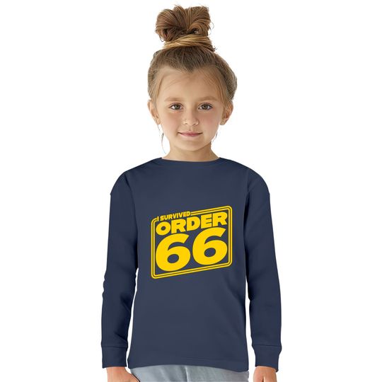 I Survived Order Sixty-Six - Order 66 -  Kids Long Sleeve T-Shirts