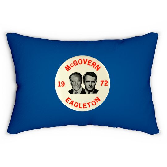 McGovern - Eagleton 1972 Presidential Campaign Button - Politics - Lumbar Pillows