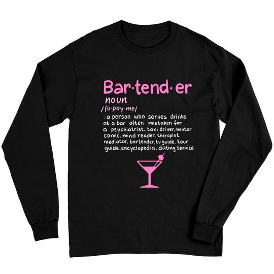 Bartender Noun Definition T Shirt Funny Cocktail B Long Sleeves