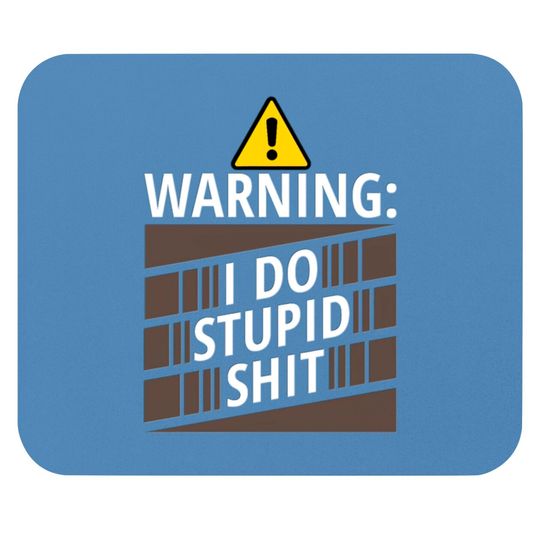 warning Mouse Pads