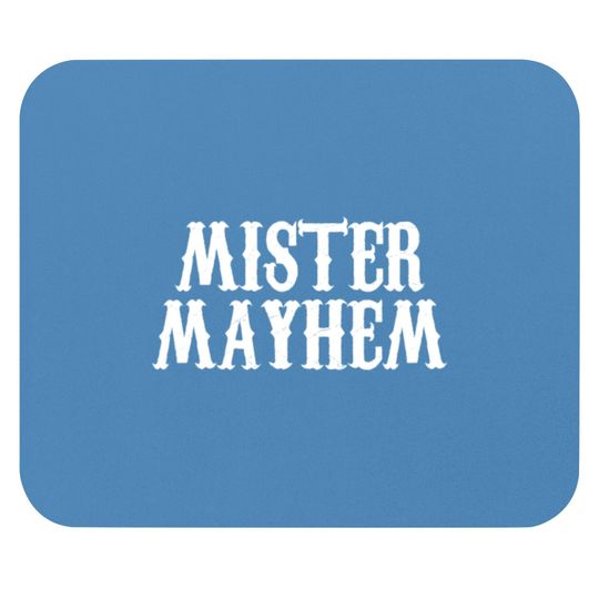 Mister Mayhem - Sons Of Anarchy