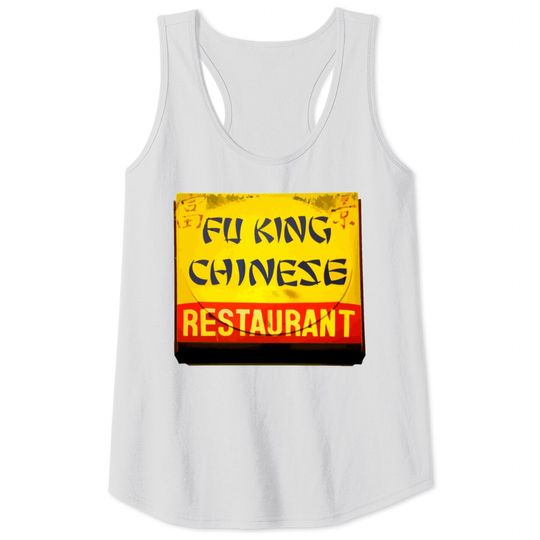 Fu King Chinese Restaurant Tank Tops