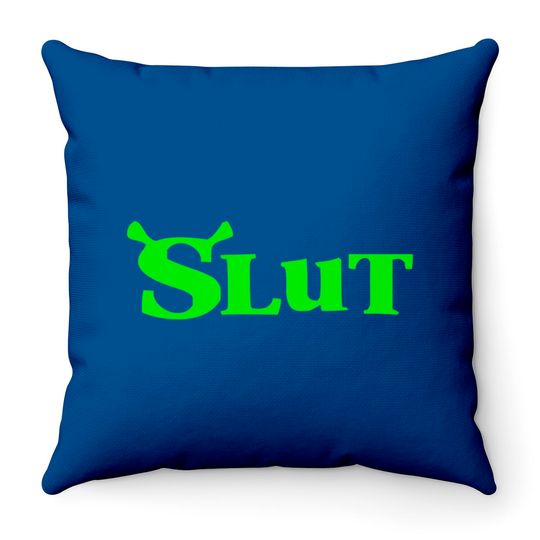 Shrek Slut 2022 Throw Pillows, Shrek Merch