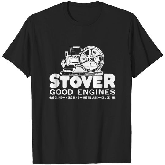 Stover Hit And Miss Gas Farm Engine Good Engines H T-shirt
