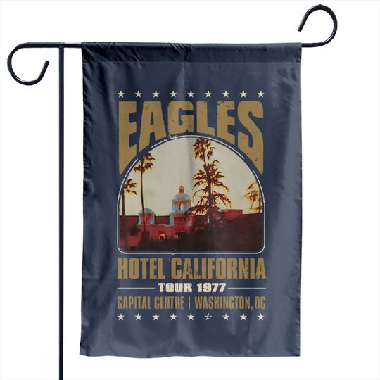 Hotel California Eagles Concert Tour 2022 Rock Band Garden Flags