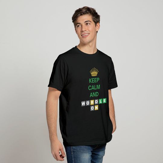 Keep Calm And Wordle On | Wordle Player Gift Ideas T-Shirts
