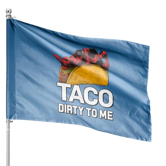 Marvel Deadpool Taco Dirty to Me Racerback House Flags