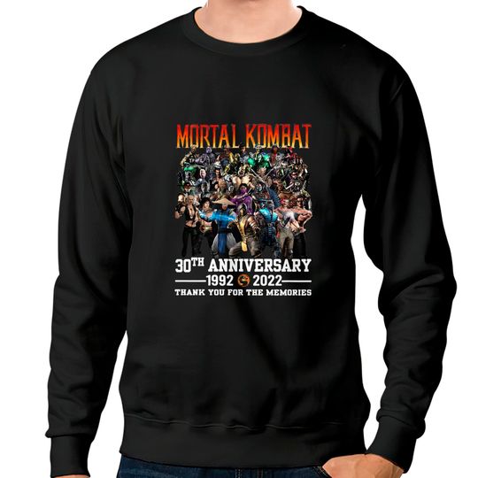 Mortal Kombat 30th Anniversary 1992-2022 Sweatshirts, Mortal Kombat Shirt Fan Gifts, Mortal Kombat Movie Shirt
