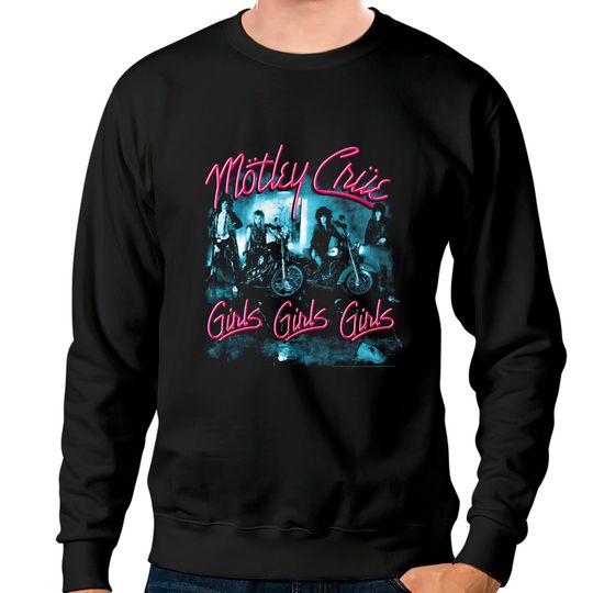 Motley Crue Girls Girls Girls Sweatshirts Album Cover Rock Band Concert Merch, Motley Crue Shirt