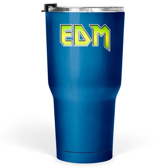Electronic Dance Music EDM Tumblers 30 oz