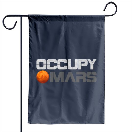 Occupy Mars Garden Flag Garden Flags