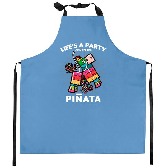 LIFE IS A PARTY AND I AM THE PINATA BDSM SUB SLAVE Kitchen Aprons