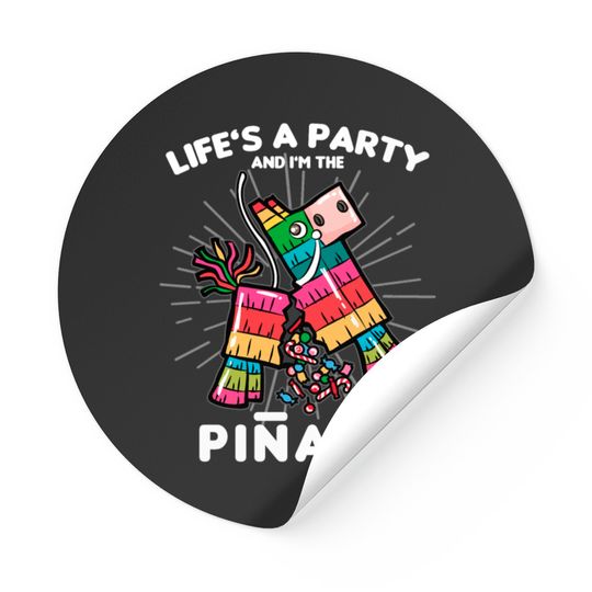 LIFE IS A PARTY AND I AM THE PINATA BDSM SUB SLAVE Stickers